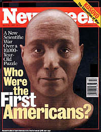 Controversies over the peopling of the Americas have made the cover of Newsweek and have been featured in many other major media outlets.
