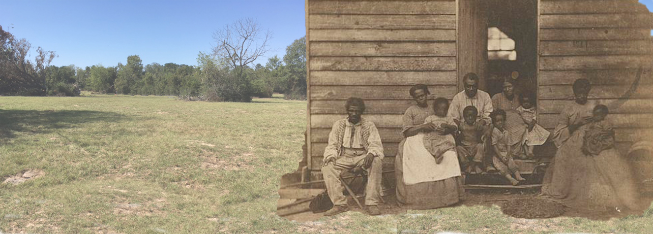 Simple collage of a digitally faded but modern color photograph of a field with short grass and trees in the background and a sepia photograph of ten people comprising an African American household sitting on the stoop of a wood cabin.