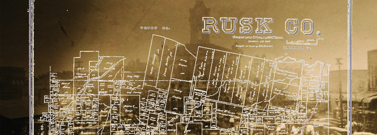 Sepia toned collage of historic Rusk County map overlaying a historic photograph of the bustling Henderson, TX square with county courthouse at center.