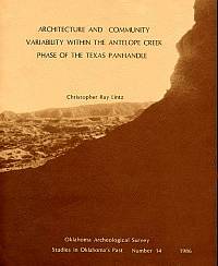 cover of "Architecture and Community Variability within the Antelope Creek Phase of the Texas Panhandle"